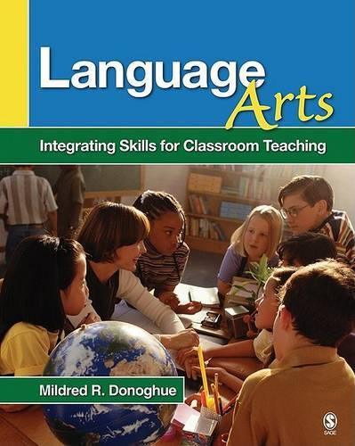 Паперова книга «Language Arts: Integrating Skills for Classroom Teaching», автор Мілдред Р. Донохью - фото №1