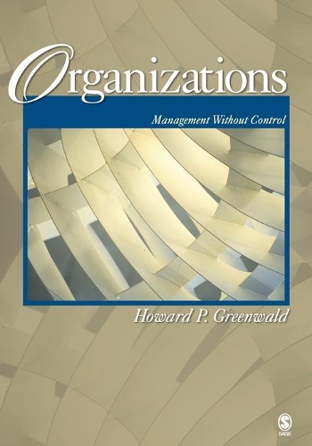 Паперова книга «Organizations: Management Without Control», автор Говард П. Грінвальд - фото №1