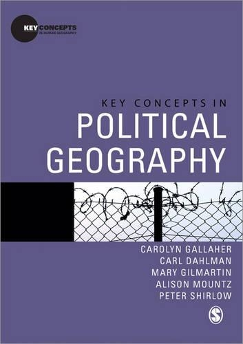 Бумажная книга «Key Concepts in Political Geography», авторов Элисон Маунтц, Карл Т. Дальман, Кэролин Галлахер, Мэри Гилмартин, Питер Ширлоу - фото №1