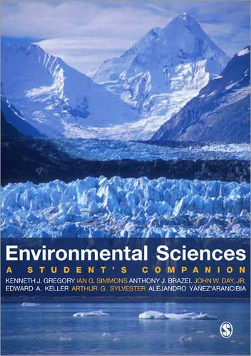 Бумажная книга «Environmental Sciences: A Student′s Companion», авторов Алехандро Янес-Арансибия, Энтони Брейзел, Артур Г. Сильвестр, Эдвард А. Келлер, Ян Симмонс, Джон В. Дэй, К. Дж. Грегори - фото №1