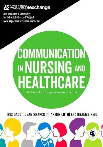 Паперова книга «Communication in Nursing and Healthcare: A Guide for Compassionate Practice», авторів Армін Луті, Грем Рід, Айріс Голт, Жан Шапкотт - фото №1