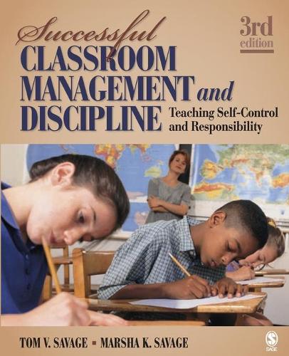 Паперова книга «Successful Classroom Management and Discipline: Teaching Self-Control and Responsibility», авторів Марша К. Севідж, Том В. Севідж - фото №1