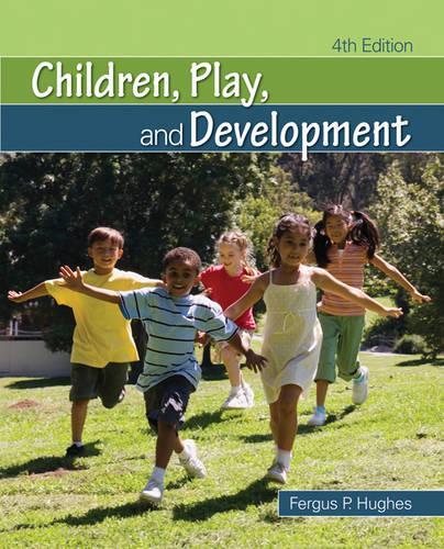 Паперова книга «Children, Play, and Development», автор Фергус П. Г'юз - фото №1