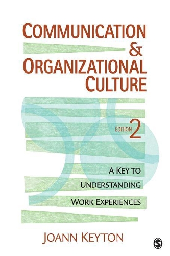 Бумажная книга «Communication and Organizational Culture: A Key to Understanding Work Experiences», автор Джоанн Н. Кейтон - фото №1