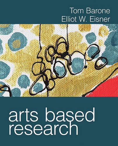 Паперова книга «Arts Based Research», авторів Еліот В. Айзнер, Том Бароун - фото №1