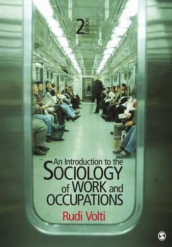Бумажная книга «An Introduction to the Sociology of Work and Occupations», автор Руди Вольти - фото №1