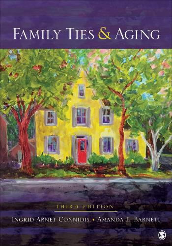 Паперова книга «Family Ties and Aging», авторів Аманда Е. Барнетт, Інгрід Арнет Коннідіс - фото №1