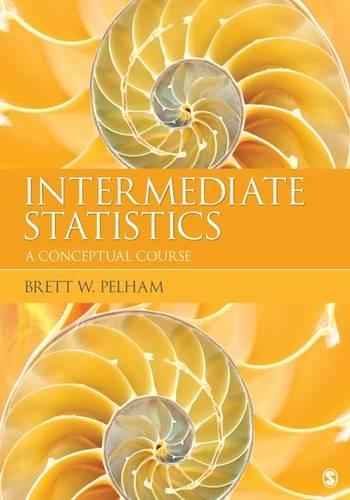 Бумажная книга «Intermediate Statistics: A Conceptual Course», автор Бретт В. Пелхэм - фото №1