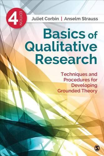 Бумажная книга «Basics of Qualitative Research: Techniques and Procedures for Developing Grounded Theory», авторов Ансельм Штраус, Джульет Корбин - фото №1