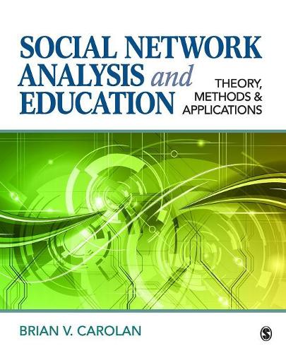 Паперова книга «Social Network Analysis and Education: Theory, Methods & Applications», автор Брайан В. Каролан - фото №1