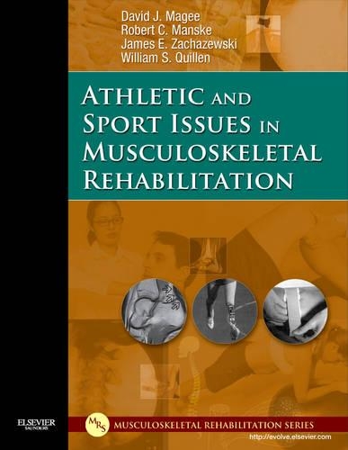 Бумажная книга «Athletic and Sport Issues in Musculoskeletal Rehabilitation», авторов Дэвид Дж. Мэги, Джеймс Э. Захажевски, Роберт К. Манске, Уильям С. Квиллен - фото №1