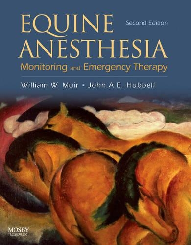 Бумажная книга «Equine Anesthesia: Monitoring and Emergency Therapy», авторов Джон А. Э. Хаббелл, Уильям В. Мюир - фото №1