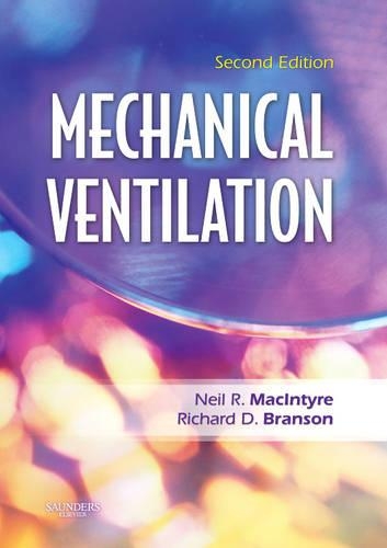Бумажная книга «Mechanical Ventilation», авторов Нил Р. Макинтайр, Ричард Д. Брэнсон - фото №1