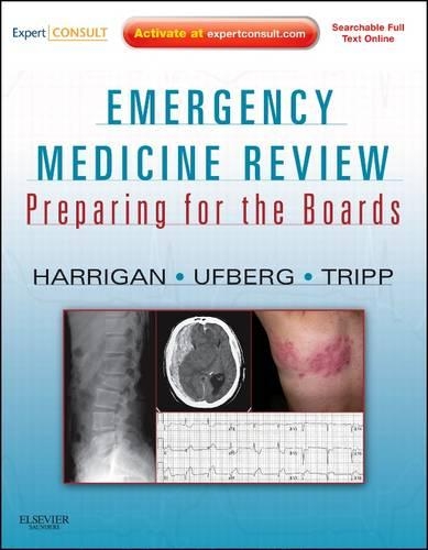 Паперова книга «Emergency Medicine Review: Preparing for the Boards (Expert Consult - Online and Print)», авторів Якоб Уфберг, Метью Тріпп, Річард А. Гарріган - фото №1