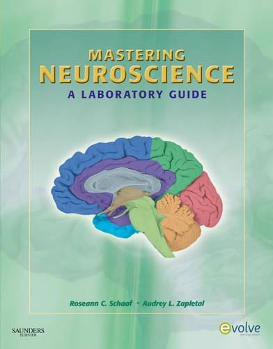 Бумажная книга «Mastering Neuroscience: A Laboratory Guide», авторов Одри Линн Заплеталь, Розанн Цианчиулли Шааф - фото №1
