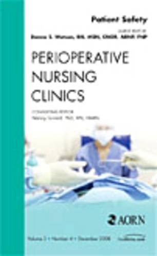 Бумажная книга «Patient Safety, An Issue of Perioperative Nursing Clinics», автор Донна С. Уотсон - фото №1