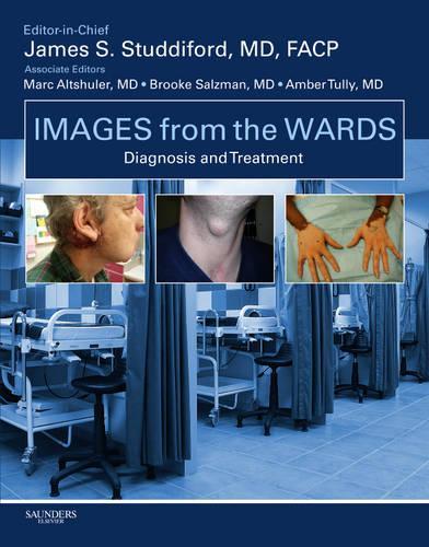Паперова книга «Images from the Wards: Diagnosis and Treatment», авторів Амбер С. Таллі, Брук Зальцман, Джеймс С. Стаддіфорд, Марк Альтшулер - фото №1