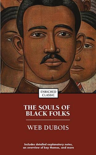 Паперова книга «The Souls of Black Folks: Enriched Classic», автор Вільям Едуард Беркхардт Дюбуа - фото №1
