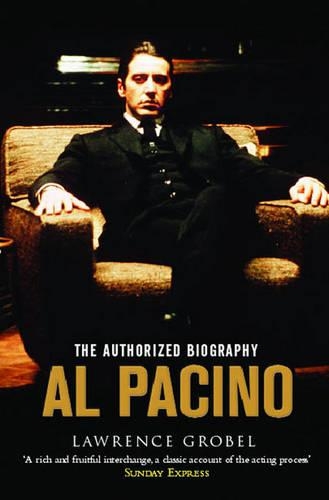 Бумажная книга «Al Pacino: The Authorized Biography», автор Лоуренс Гробель - фото №1