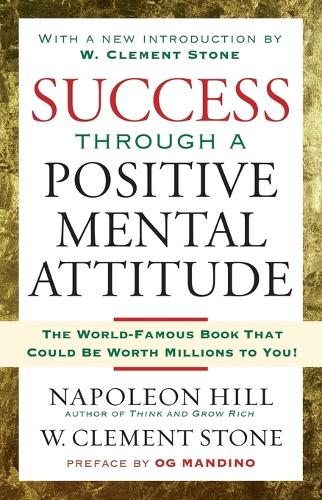 Бумажная книга «Success Through a Positive Mental Attitude: Discover the Secret of Making Your Dreams Come True», автор Наполеон Хилл - фото №1