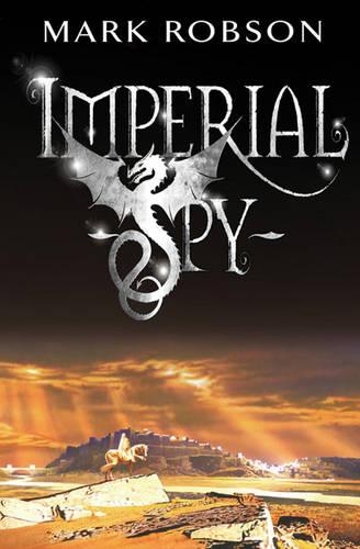 Бумажная книга «Imperial Spy», автор Марк Робсон - фото №1
