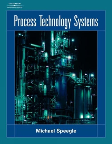 Бумажная книга «Process Technology Systems», автор Майкл Спигл - фото №1