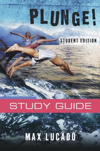 Бумажная книга «Plunge!: Come Thirsty Student Edition», автор Макс Лукадо - фото №1