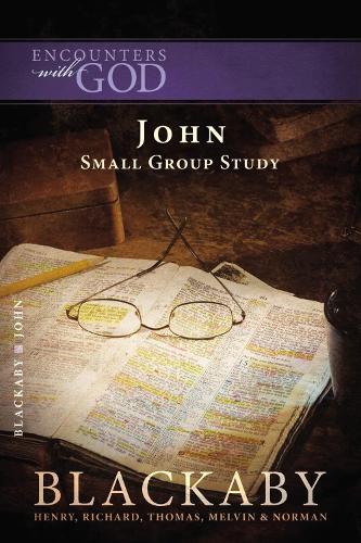 Бумажная книга «John: A Blackaby Bible Study Series», авторов Генри Блэкаби, Мелвин Блэкэби, Норман Блэкаби, Ричард Блэкаби, Том Блэкаби - фото №1