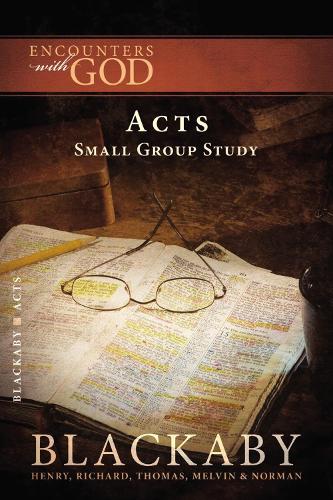 Бумажная книга «Acts: A Blackaby Bible Study Series», авторов Генри Блэкаби, Мелвин Блэкэби, Норман Блэкаби, Ричард Блэкаби, Том Блэкаби - фото №1