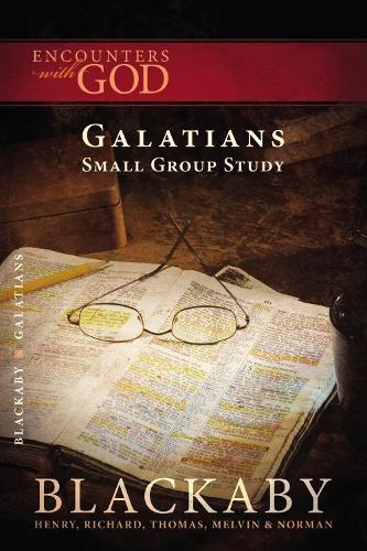 Бумажная книга «Galatians: A Blackaby Bible Study Series», авторов Генри Блэкаби, Мелвин Блэкэби, Норман Блэкаби, Ричард Блэкаби, Том Блэкаби - фото №1