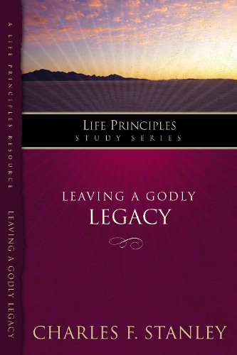 Паперова книга «Leaving A Godly Legacy», автор Чарльз Ф. Стенлі - фото №1