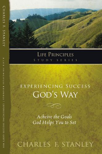 Паперова книга «Experiencing Success God's Way: Achieve the Goals God Helps You to Set», автор Чарльз Ф. Стенлі - фото №1