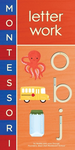 Бумажная книга «Montessori: Letter Work», авторов Бобби Джордж, Джун Джордж - фото №1