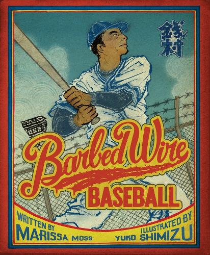 Бумажная книга «Barbed Wire Baseball», автор Марисса Мосс - фото №1