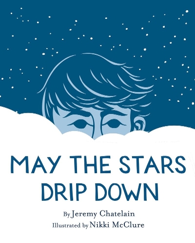 Бумажная книга «May the Stars Drip Down», автор Джереми Шателен - фото №1
