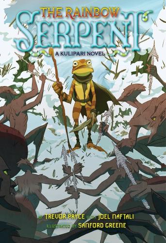 Паперова книга «The Rainbow Serpent: A Kulipari Novel», авторів Джоель Нафталі, Тревор Прайс - фото №1
