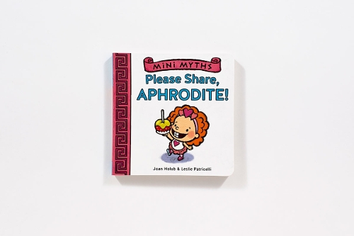 Бумажная книга «Mini Myths: Please Share, Aphrodite!», автор Джоан Холуб - фото №1