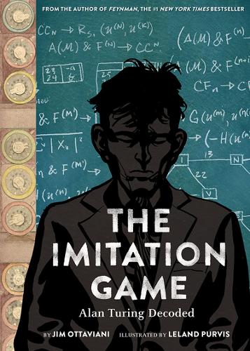 Бумажная книга «The Imitation Game: Alan Turing Decoded», автор Джим Оттавиани - фото №1