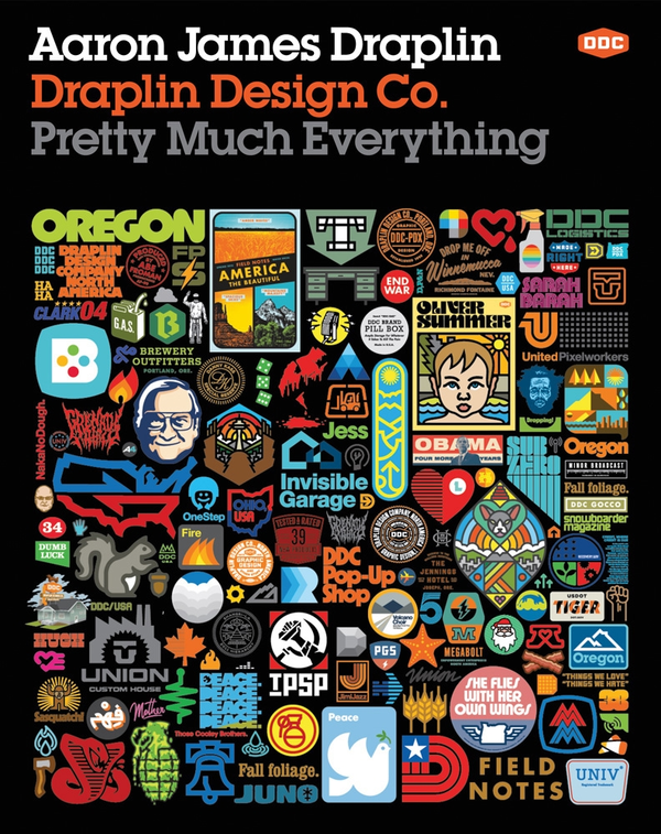 Бумажная книга «Draplin Design Co. Pretty Much Everything», автор Аарон Джеймс Драплин - фото №1