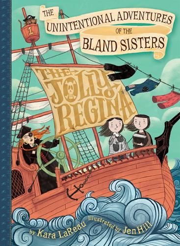 Бумажная книга «The Unintentional Adventures of the Bland Sisters», автор Кара Ларо - фото №1