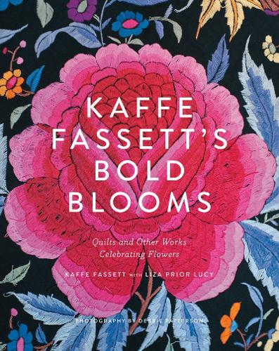 Паперова книга «Kaffe Fassett's Bold Blooms: Quilts and Other Works Celebrating Flowers», авторів Каффе Фассет, Лайза Пріор Люсі - фото №1