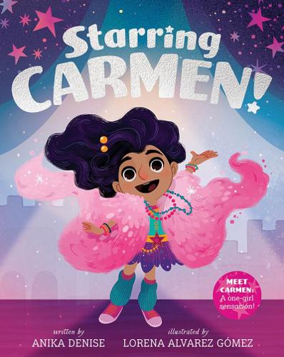 Бумажная книга «Starring Carmen!», авторов Аника Дениз, Лорена Альварес Гомес - фото №1