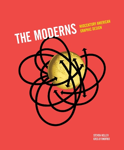 Паперова книга «Moderns: Midcentury American Graphic Design», авторів Грег Д'Онофріо, Стівен Хеллер - фото №1