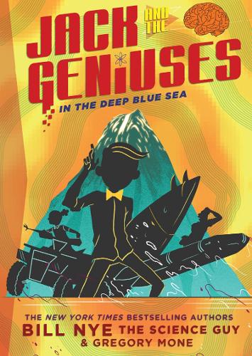 Паперова книга «In the Deep Blue Sea: Jack and the Geniuses Book #2», авторів Білл Най, Грегорі Моун - фото №1