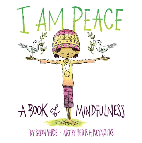 Бумажная книга «I Am Peace: A Book of Mindfulness», автор Сьюзан Верде - фото №1