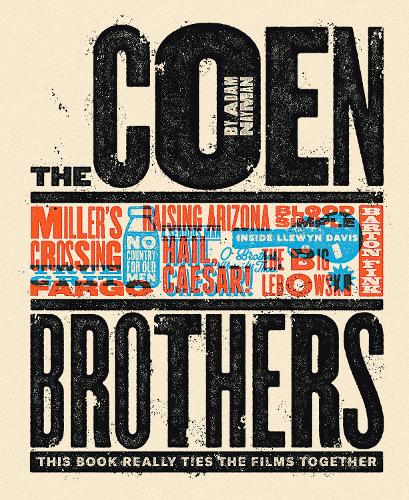Бумажная книга «The Coen Brothers: This Book Really Ties the Films Together», автор Адам Нейман - фото №1