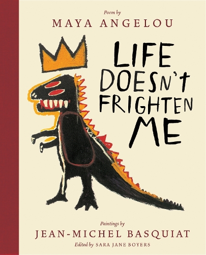Бумажная книга «Life Doesn't Frighten Me (Twenty-fifth Anniversary Edition)», авторов Жан-Мишель Баския, Сара Джейн Бойерс - фото №1