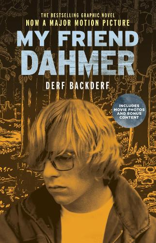 Бумажная книга «My Friend Dahmer (Movie Tie-In Edition)», автор Дерф Бэкдерф - фото №1