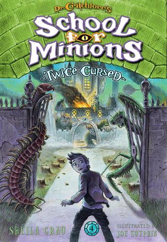 Бумажная книга «Twice Cursed (Dr. Critchlore’s School for Minions #4)», автор Шейла Грау - фото №1