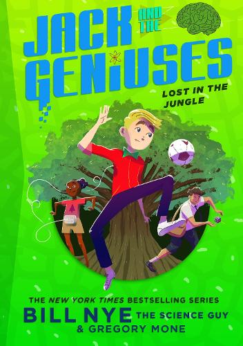 Паперова книга «Lost in the Jungle: Jack and the Geniuses Book #3», авторів Білл Най, Грегорі Моун - фото №1
